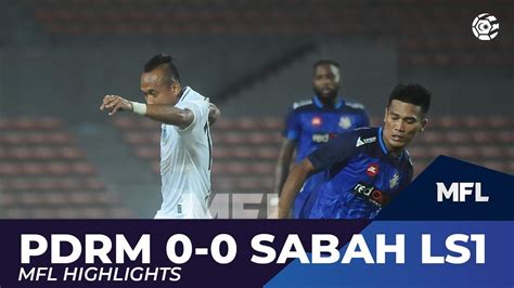 PDRM 0 0 SABAH LS1 MFL HIGHLIGHTS 2020 YouTube