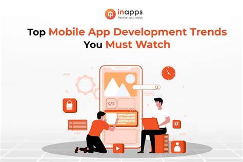 Top 9 Mobile App Development Trends To Watch In 2024 Inapps