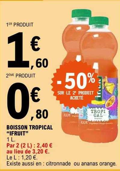 Promo Boisson Tropical Ifruit Chez E Leclerc Icatalogue Fr