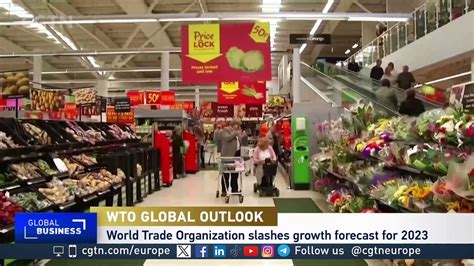 The World Trade Organization Slashes Its Growth Forecast Video