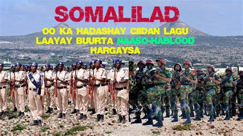 DEG DEG CIIDANKA SOMALILAND OO KA HADLAY CIIDANKII LAGU LAAYAY BUURTA