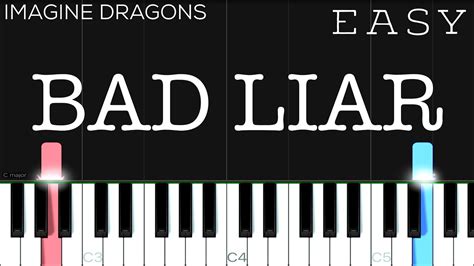 Imagine Dragons Bad Liar EASY Piano Tutorial YouTube