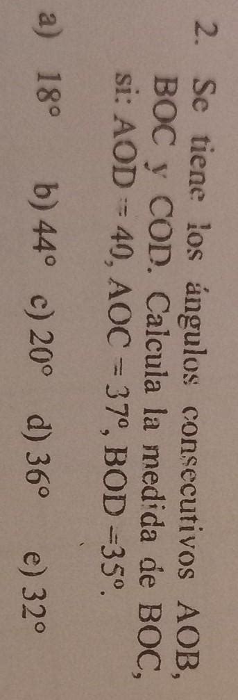Se tiene los ángulos consecutivos AOB BOC y COD Calcula la medida de