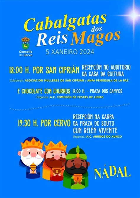 Os Reis Magos Visitar N San Cipri N E Cervo Este Venres De Xaneiro