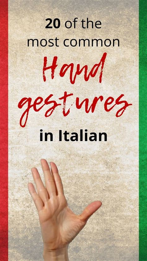 20 Of The Most Common Hand Gestures In The Italian Language Video