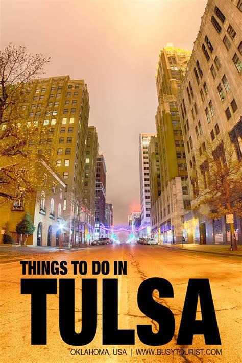 Fun Things To Do Places To Visit In Tulsa Ok Artofit