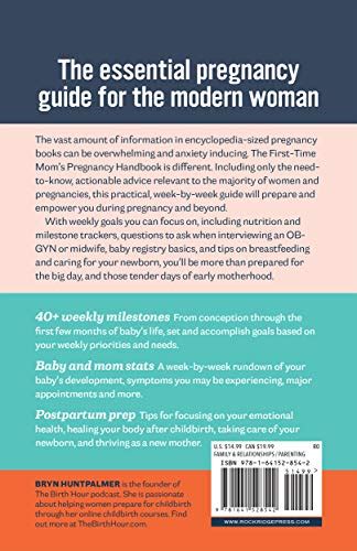 The First Time Mom S Pregnancy Handbook A Week By Week Guide Fro