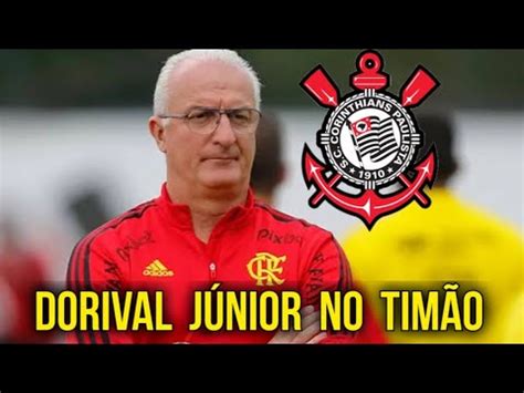 DORIVAL JÚNIOR VAI ASSUMIR O CORINTHIANS FERNANDO LÁZARO DEMITIDO