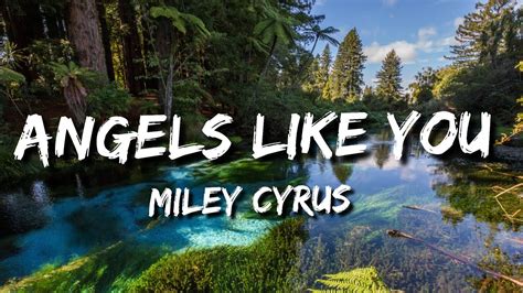 Miley Cyrus Angels Like You Lyrics Youtube