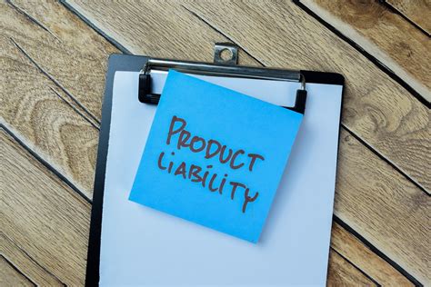 Product Liability Considerations For Manufacturers