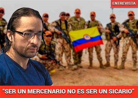 Ganarse La Vida Matando Testimonio De Un Mercenario Colombiano