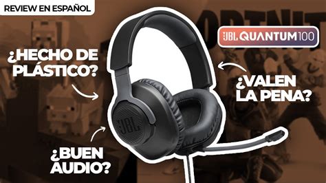 Realmente Valen La Pena Review Jbl Quantum Youtube