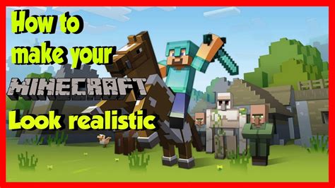 How To Make Your Minecraft Look Realistic Youtube