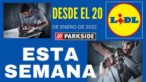 LIDL Ofertas ESTA SEMANA CATÁLOGO HERRAMIENTAS Del 20 al 23 de Enero