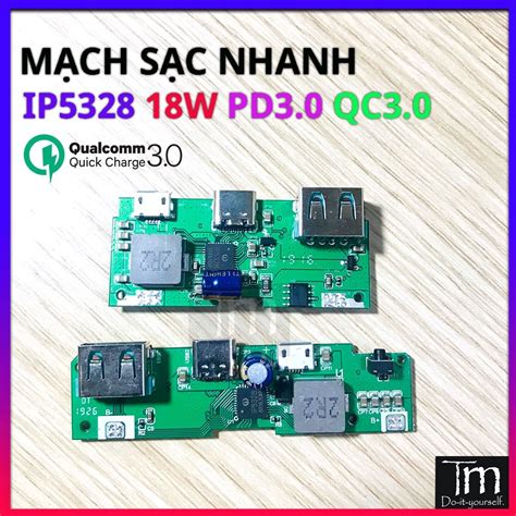 Mạch Sạc Dự Phòng Sạc Nhanh QC3 0 PD3 0 Chip IP5328 18W Mạch Mới