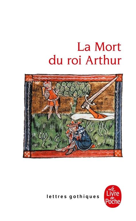 La Mort Du Roi Arthur Dition Traduction Et Pr Sentation De