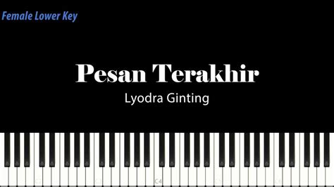 Pesan Terakhir Lyodra Ginting Piano Karaoke Female Lower Key