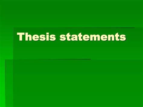 Ppt Thesis Statements Powerpoint Presentation Free Download Id 4565039