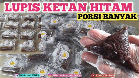 Resep Jualanku Lupis Ketan Hitam Legit Dan Gurih Recomended Youtube