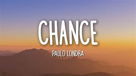 Paulo Londra Chance Letra Lyrics YouTube