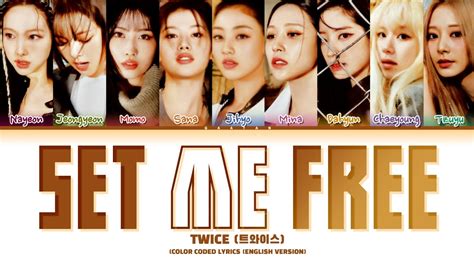 Twice Set Me Free English Version 트와이스 Set Me Free English Version