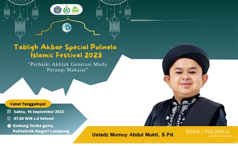 Tabligh Akbar - Special Polinela Islamic Festival 2023 - Politeknik ...