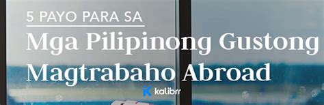 Payo Para Sa Mga Pilipinong Gustong Magtrabaho Abroad