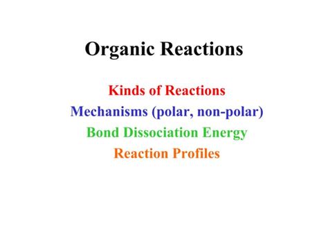 Organic chemistry Reactions and their types.ppt