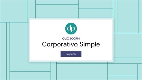 QUIZ CORPORATIVO SIMPLE SCORM