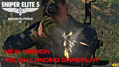 Sniper Elite Season Pass Mission Rough Landing Gameplay K Fps