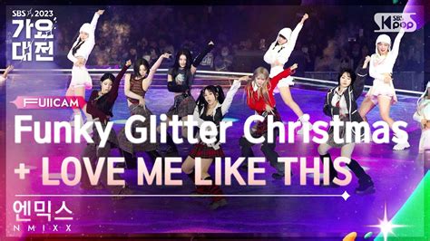 2023 가요대전 4k 엔믹스 Funky Glitter Christmaslove Me Like This Nmixx