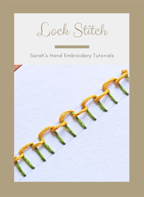 How To Do The Lock Stitch Sarahs Hand Embroidery Tutorials