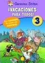 Geronimo Stilton Vacaciones Para Todos 3 Stilton Geronimo