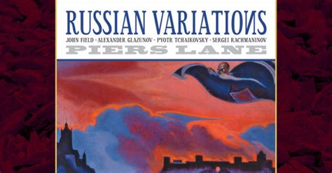 Alexander Glazunov Piers Lane Glazunov Theme And Variations Op 72