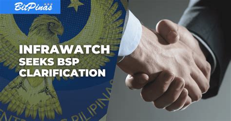 Exclusive Infrawatch Ph To Bsp Is Backdoor Acquisition Of Vasp License Allowed Bitpinas