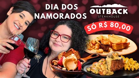 Outback Dia Dos Namorados YouTube