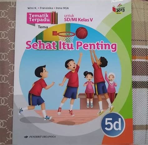 Jual Buku Teks Siswa Tematik Terpadu K13 Erlangga Kelas 5D Sehat Itu