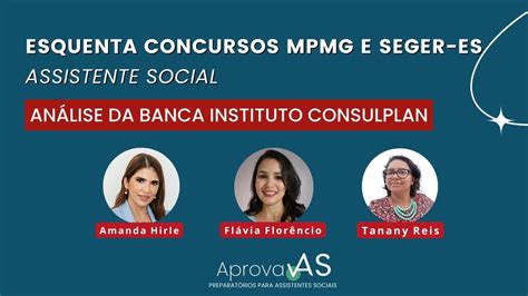 Esquenta Concursos MPMG e SEGER ES para Assistentes Sociais análise da