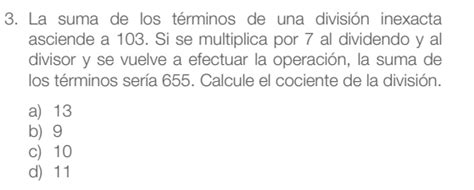 Solved La Suma De Los T Rminos De Una Divisi N Inexacta Asciende A