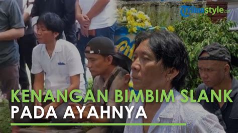 Banyak Kenangan Manis Bimbim Pada Sosok Sang Ayah Awasi Kekritisan