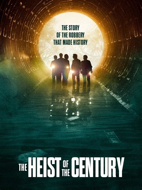 The Heist of the Century (2020) | PrimeWire