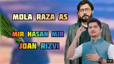 Mola Raza As Mir Hasan Mir Joan Rizvi Zilqad Manqabat Youtube