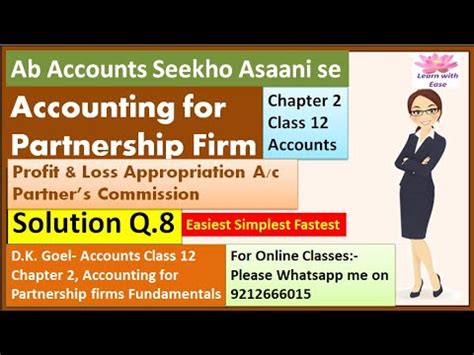 Accounting For Partnership Firm Q8 Ch 2 Class 12 Accounts D K