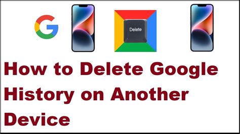 How To Delete Google History On Another Device YouTube