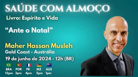 SAÚDE ALMOÇO MAHER HASSAN MUSLEH Gold Coast Austrália YouTube