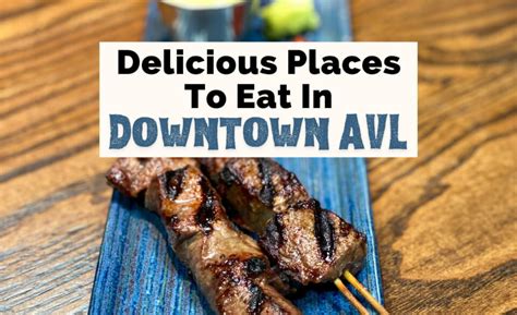 18 Delicious Downtown Asheville Restaurants - From Locals | Uncorked ...