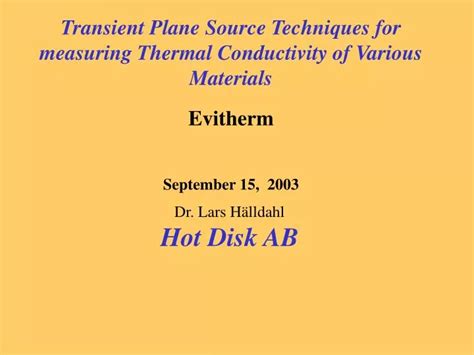 Ppt Transient Plane Source Techniques For Measuring Thermal