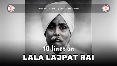 10 Lines On Lala Lajpat Rai Playway Teacher