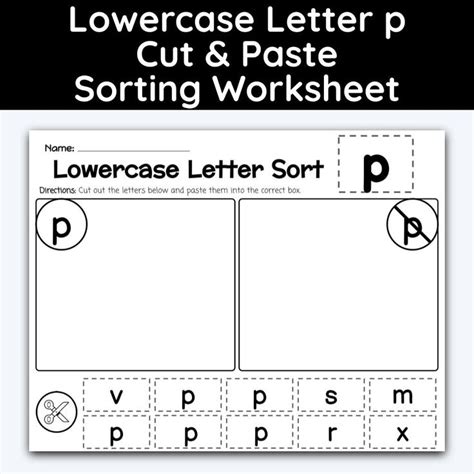 Lowercase Letter P Cut Paste And Sort The Letters Worksheet Teaching Letter Recognition