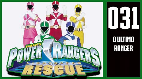 Power Rangers O Resgate O Ultimo Ranger Youtube